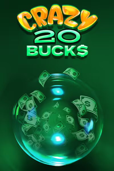 Crazy Bucks 20